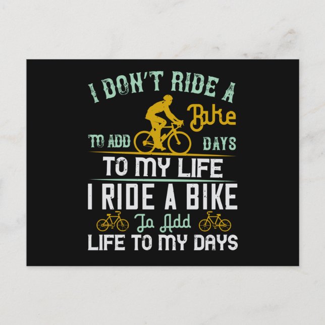 Cartão Postal Bicicleta - Uma bicicleta adiciona vida aos meus d (Frente)