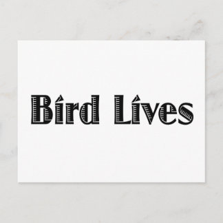 Cartão Postal Bird Lives
