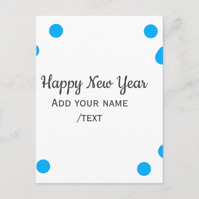 Cartão Postal Blue polkadots happy new year add name messasimple (Frente)