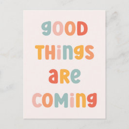 Cartão Postal Boas Coisas Estão Chegando A Citação Positiva