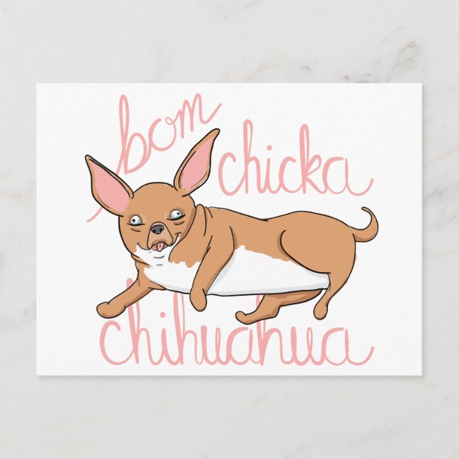 Cartão Postal Bom Chicka Chihuahua Funny Dog Pun (Frente)