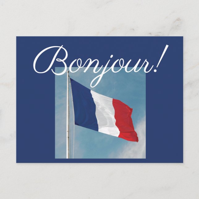 Cartão Postal Bonjour, com a bandeira da França (Frente)