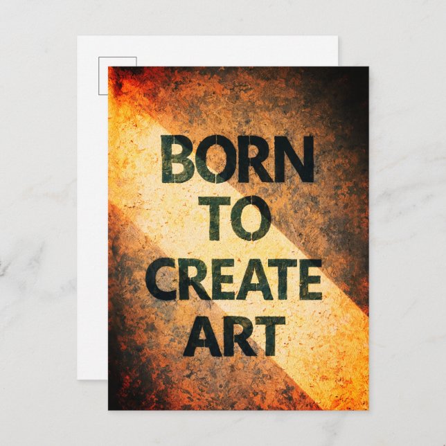 Cartão Postal Born to Create Art Motivational Quote Textured Wal (Frente/Verso)