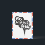 Cartão Postal Branco vermelho e azul Sra. Sempre direita<br><div class="desc">White Vermelho e Azul Eu sou Sua Sra. Vintage! Postes isso no Popsicle Sticks para uma foto divertida para o seu dia de casamento ou um furo de decoração de mesas divertida e usar o gêmeo para pendurar nas suas cadeiras na recepção</div>