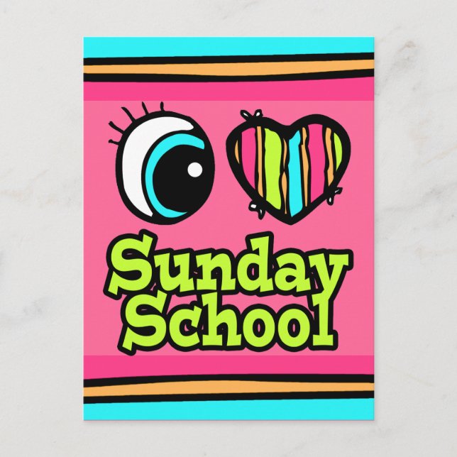Cartão Postal Bright Eye Heart I Love Sunday School (Frente)