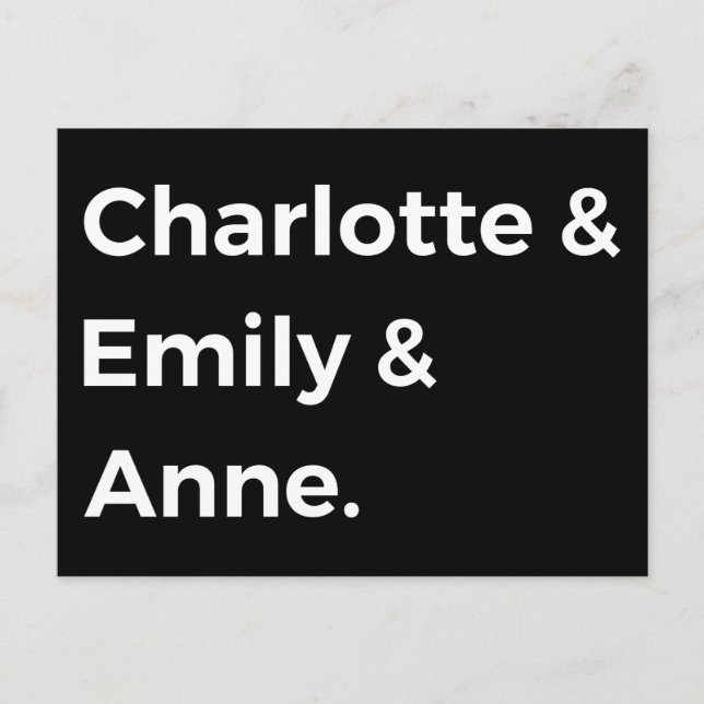 Cartão Postal Brontë Sisters I - Charlotte & Emily & Anne (Frente)