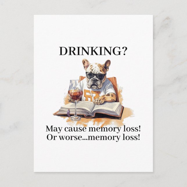 Cartão Postal Bulldog Francês Ler Beber Pode Causar Perda de Mem (Frente)