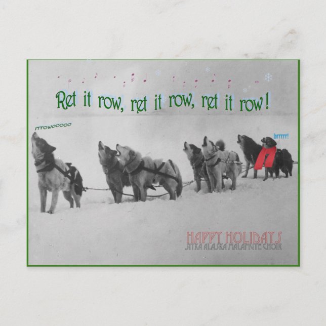 Cartão Postal Cães Sled Cantando: Coro Malamute do Alaska (Frente)