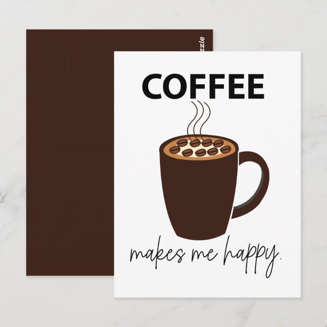 Cartão Postal Café Me Faz Feliz Café (Frente/Verso)