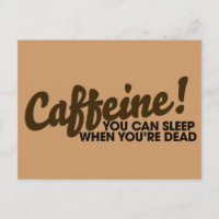 Cafeína Você pode dormir quando você está morto