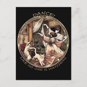 Cartão Postal Camiseta Art Nouveau 'Dance Like No One Is Watchin