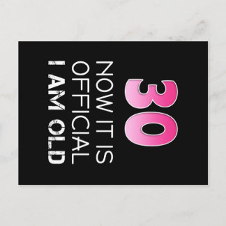 Cartão Postal Camiseta de 30 anos de mulher. Agora é