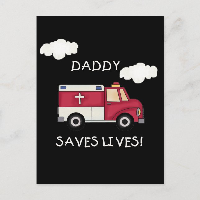 Cartão Postal Camisetas e Presentes EMT Daddy Saves Lives (Frente)