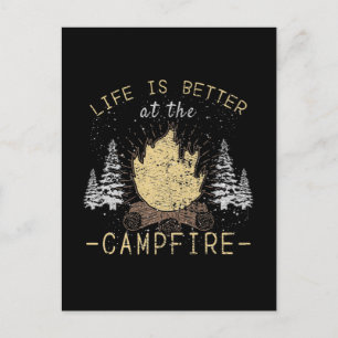 Cartão Postal Campfire - A Vida É Melhor Pelo Fogo