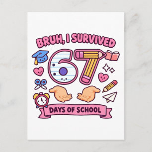 Cartão Postal Cara, eu sobrevivi 67 dias de aula