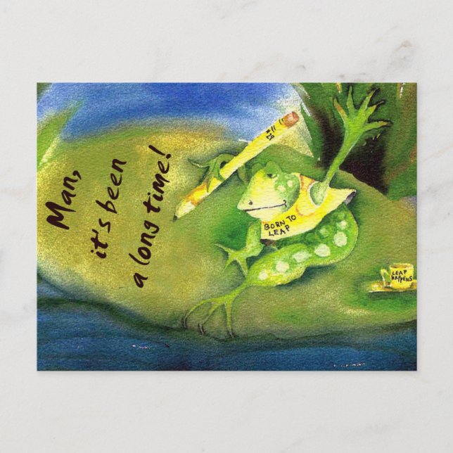 CARTÃO POSTAL CARA, JÁ SE PASSOU MUITO TEMPO ANO BISSEXTO (Frente)