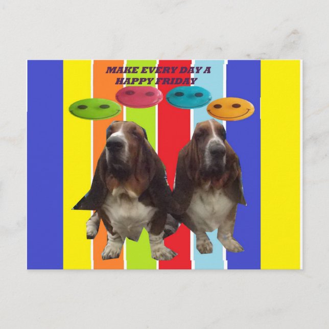 Cartão Postal Cartão-postal faz cada dia uma sexta-feira feliz (Frente)
