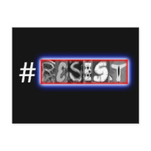 Cartão-postal #RESIST — JULY TREVOR