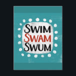 Cartão Postal Cartão-postal Swum natação<br><div class="desc">O "Swum Swam Natação" é um design de texto divertido com forma de sotaque branca rodeado por pontos texturizados brancos.</div>