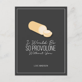 Cartão Postal Cartaz Engraçado Provolone Namorados Love Cheese
