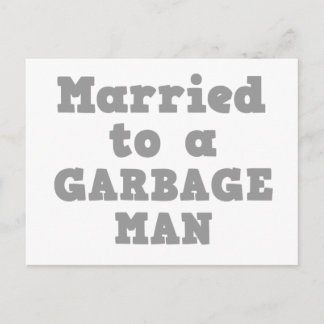 CARTÃO POSTAL CASADO COM UM GARBAGE MAN