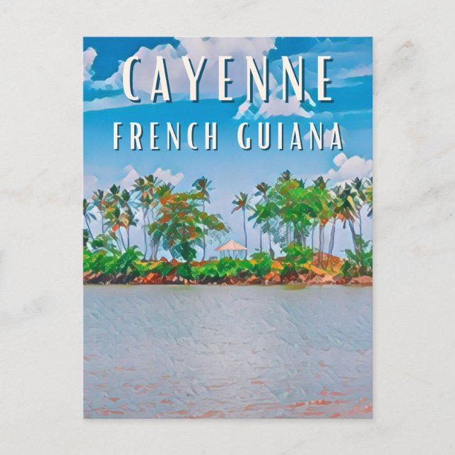 Cartão Postal Cayenne, la porte d'entrée de la Guyane française (Frente)