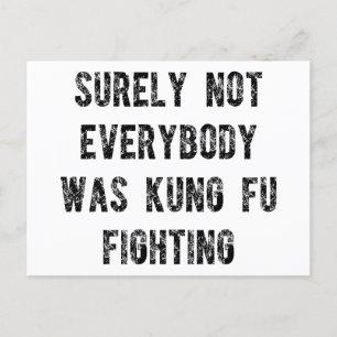 Cartão Postal Certamente nem todos estavam lutando kung fu