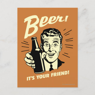 Cartão Postal Cerveja: É seu amigo