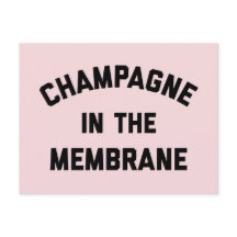 Champagne Membrane Funny Cote