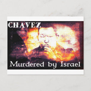 Cartão Postal Chavez assassinado por Israel