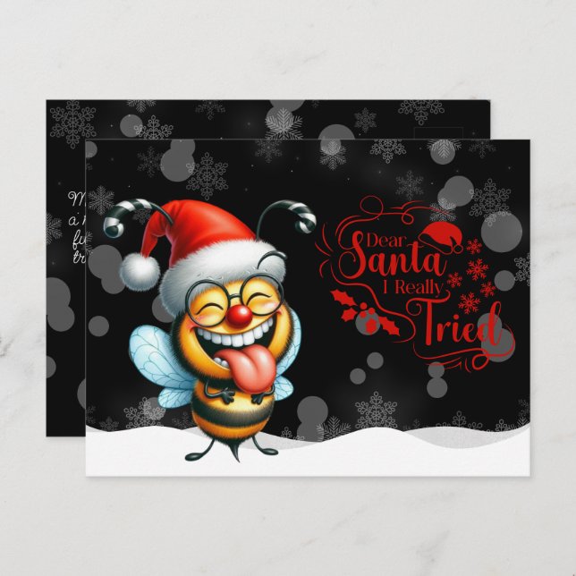Cartão Postal Cheeky Bee Dear Santa I Really  Tried (Frente/Verso)