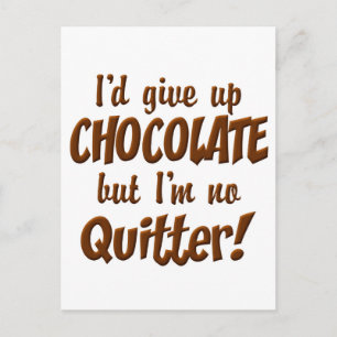 Cartão Postal Chocolate Quitter