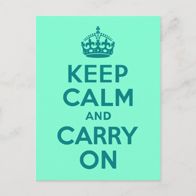 Cartão Postal Ciano e Aquamarine Mantenha a Calma e Continue (Frente)