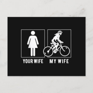 CARTÃO POSTAL CICLISMO DIVERTIDO - SUA ESPOSA - MINHA ESPOSA CIC