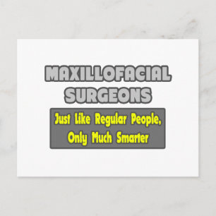 Cartão Postal Cirurgiões maxilofaciais... mais espertos.