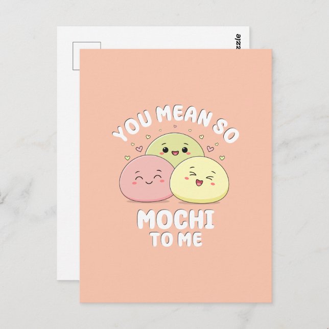Cartão Postal Citação de Comida de Kawaii Mochi Pun Pastel (Frente/Verso)