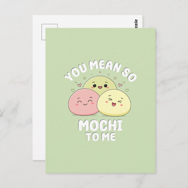 Cartão Postal Citação de Comida de Kawaii Mochi Pun Pastel (Frente/Verso)