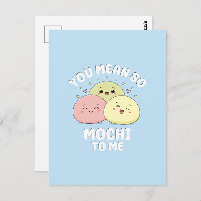 Cartão Postal Citação de Comida de Kawaii Mochi Pun Pastel (Frente/Verso)