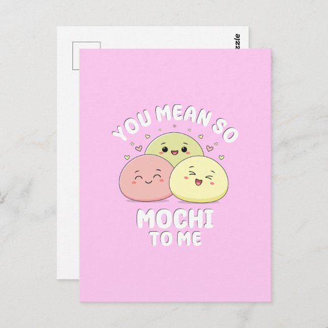 Cartão Postal Citação de Comida de Kawaii Mochi Pun Pastel (Frente/Verso)