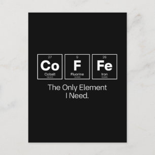 Cartão Postal Citação de Química do Café – O Único Elemento que