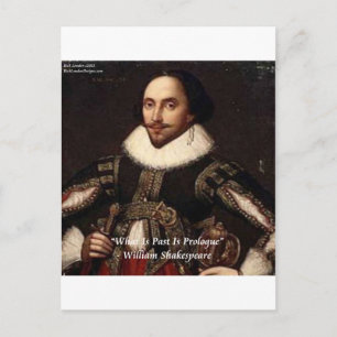 Cartão Postal Citação de Shakespeare O Passado é Prólogo