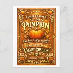Cartão Postal Citação "Eu Preferiria Sentar em uma Abóbora"