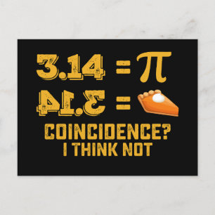 Cartão Postal Coincidência Eu Acho Que Não Pie Pi Day Math