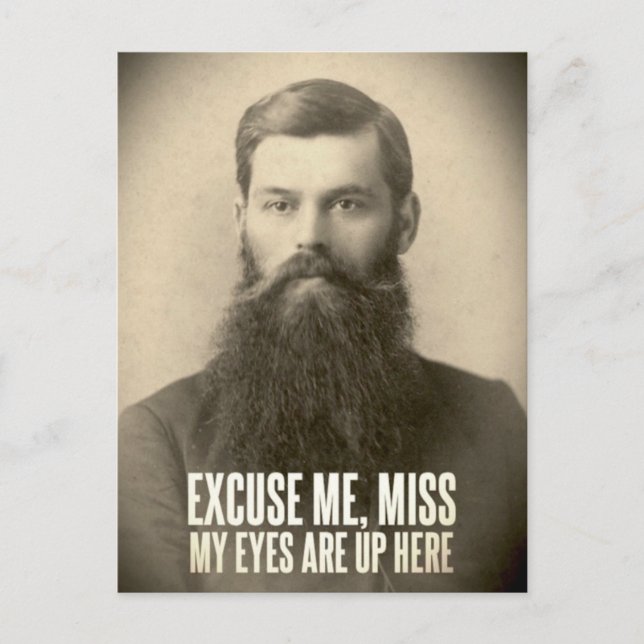 Cartão Postal Com licença, senhorita. meus olhos estão aqui (Frente)
