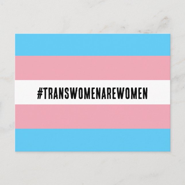 Cartão postal com o Sinalizador #TRANSWOMENAREWOME (Frente)