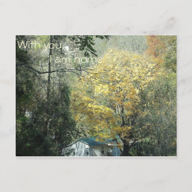 Cartão Postal Com você, estou em casa. (Frente)