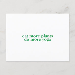 Cartão Postal Coma mais plantas faz mais ioga-vegano-vegetariana
