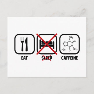 CARTÃO POSTAL COMA, NÃO DORME, CAFEINE.