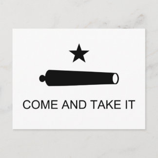 Cartão Postal Come And Take It Texas Flag