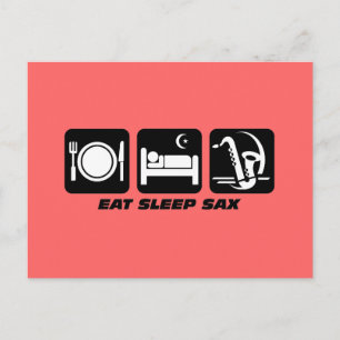Cartão Postal comer dormir sax